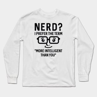 Nerd Intelligent Long Sleeve T-Shirt